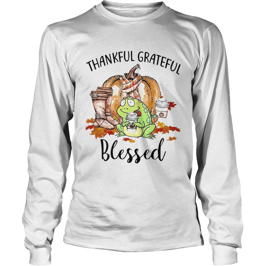 Frog Thankful Grateful Blessed Autumn Fall shirt Frog Thankful Grateful Blessed Autumn Fall shirt