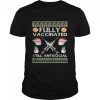 Fully Vaccinated Still Antisocial Ugly Christmas shirt