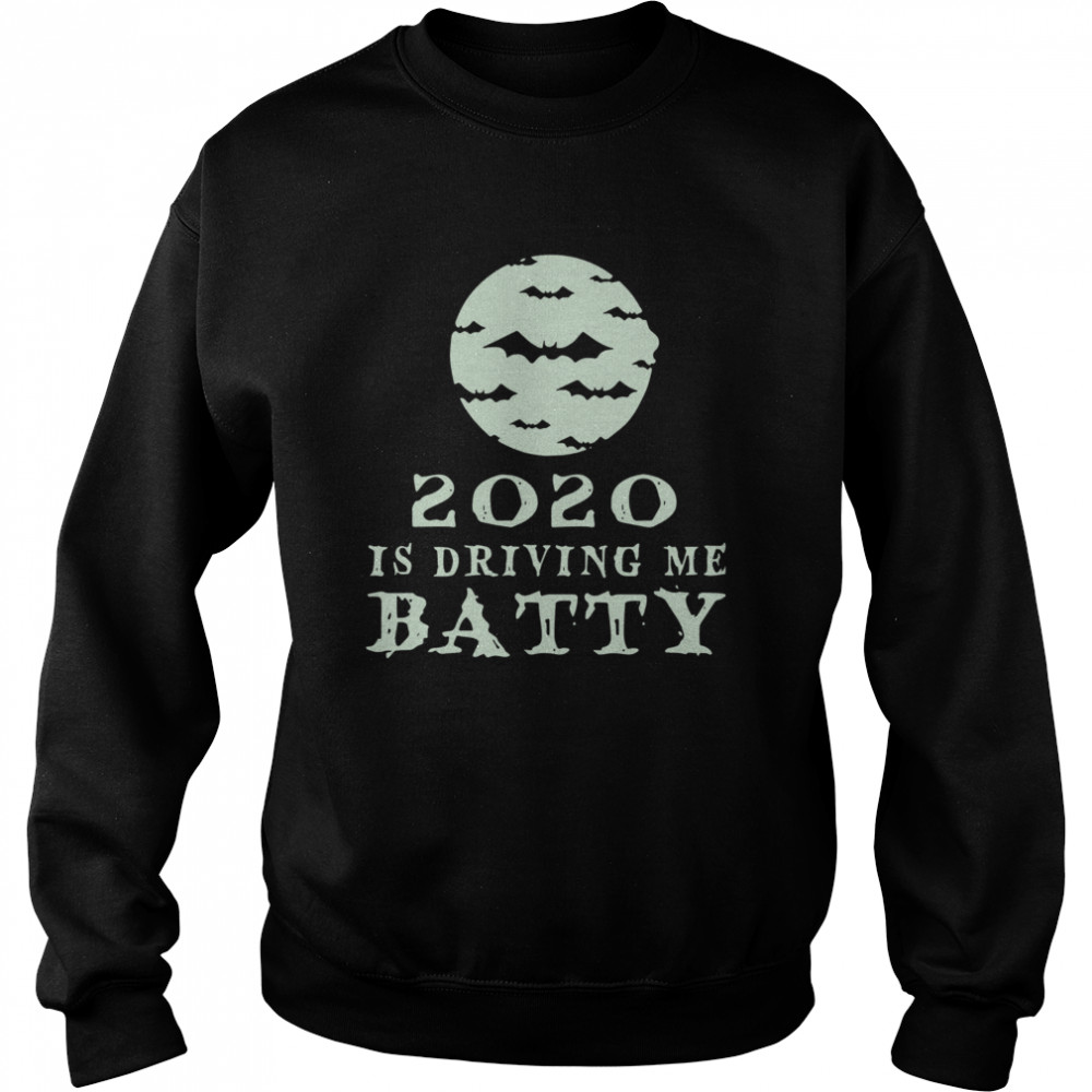 Funny 2020 Is Driving Me Batty Halloween shirt Funny 2020 Is Driving Me Batty Halloween shirt