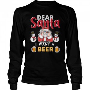 Funny Christmas Dear Santa i want a Beer T Shirt B0BHJ11YVV 3