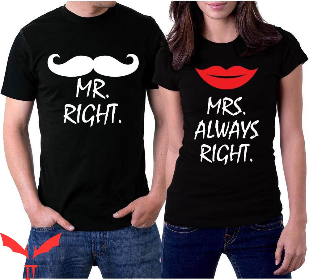 Funny Couple T-Shirt Mr Right Mrs Always Right Funny Couple T-Shirt Mr Right Mrs Always Right