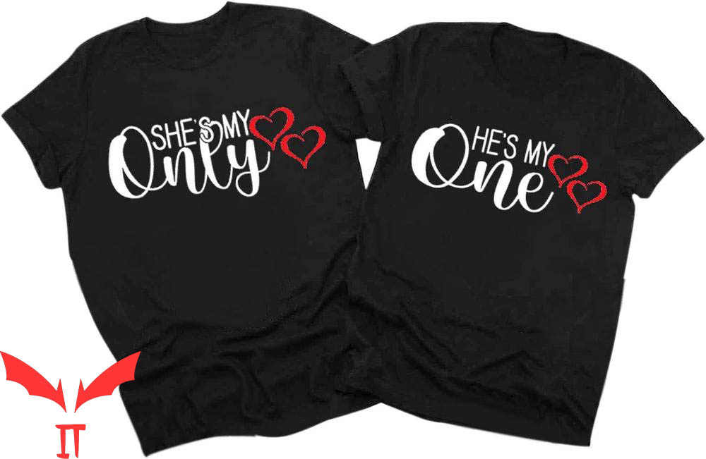 Funny Couple T-Shirt She And He Is My One Funny Couple T-Shirt She And He Is My One