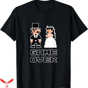 Game Over T-Shirt Party Wedding Humor T-Shirt Trending