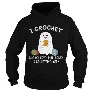 Ghost But My Favorite Hobby Is Collecting Yarn TShirt