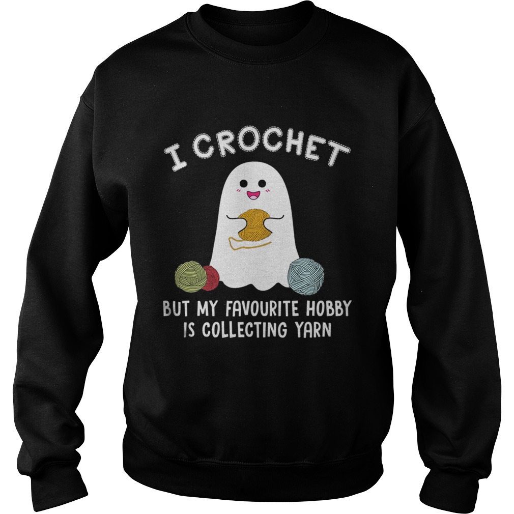 Ghost But My Favorite Hobby Is Collecting Yarn TShirt Ghost But My Favorite Hobby Is Collecting Yarn TShirt