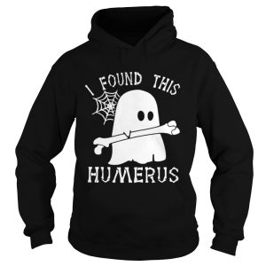 Ghost I found this humerus shirt