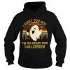 Ghost I sheet you not Im so ready for Halloween vintage shirt
