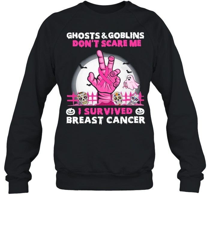 Ghost and Goblins dont scare me I survived Breast Cancer Halloween shirt Ghost and Goblins dont scare me I survived Breast Cancer Halloween shirt