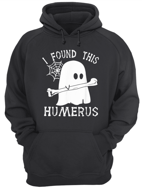 Ghost boo I found this humerus Halloween shirt Ghost boo I found this humerus Halloween shirt