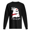Ghost boo I will stab you shirt