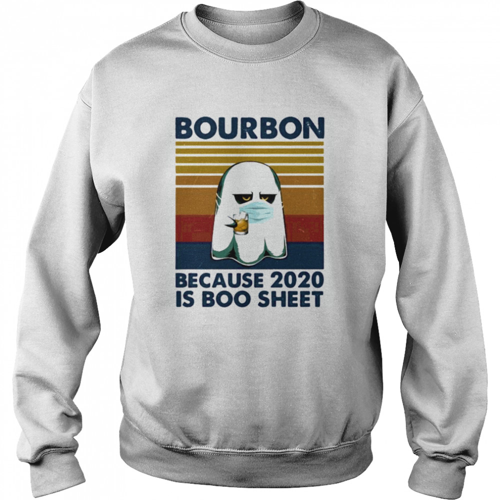 Ghost mask bourbon because 2020 is boo sheet vintage retro shirt Ghost mask bourbon because 2020 is boo sheet vintage retro shirt