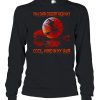 Girl Wine On A Dark Desert Highway Cool Wind In My Hair Halloween Sunset T-shirt
