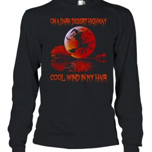 Girl Wine On A Dark Desert Highway Cool Wind In My Hair Halloween Sunset T-shirt