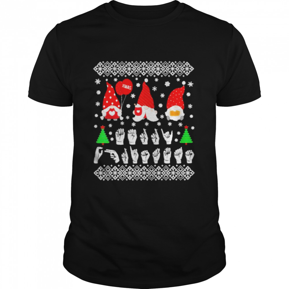 Gnomes Sign Language Ugly Christmas shirt Gnomes Sign Language Ugly Christmas shirt