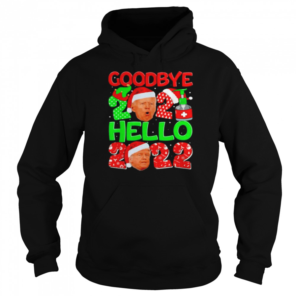 Goodbye 2021 Anti Biden Hello 2022 Trump New Year Christmas Shirt Goodbye 2021 Anti Biden Hello 2022 Trump New Year Christmas Shirt