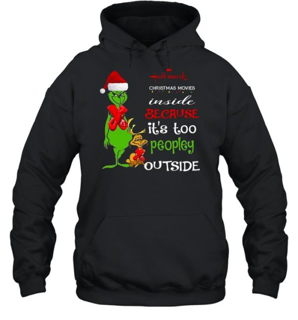 Grinch Hallmark Christmas Movies Inside Because It’s Too Peopley Outside 2021 sweater