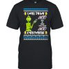 Grinch I Will Drink Bud Ice Here And There Everywhere Ugly Christmas shirt