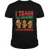 Groovy I Teach The Smartest Cookies Funny Christmas Teacher T-Shirt