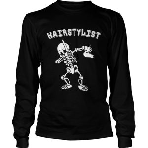 Hairstylist Skeleton dabbing shirt