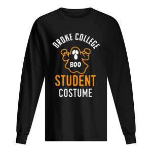Halloween 2019 I’m A Broke College Student Costume Funny shirt