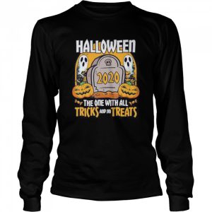 Halloween 2020 The One With All Tricks And No Treats shirt