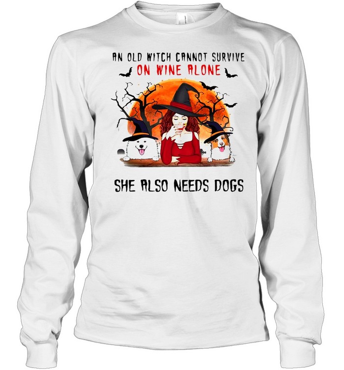 Halloween An Old Witch Cannot Survive On Wine Alone She Also Needs Dogs Milo Ashley Peanut T-shirt Halloween An Old Witch Cannot Survive On Wine Alone She Also Needs Dogs Milo Ashley Peanut T-shirt