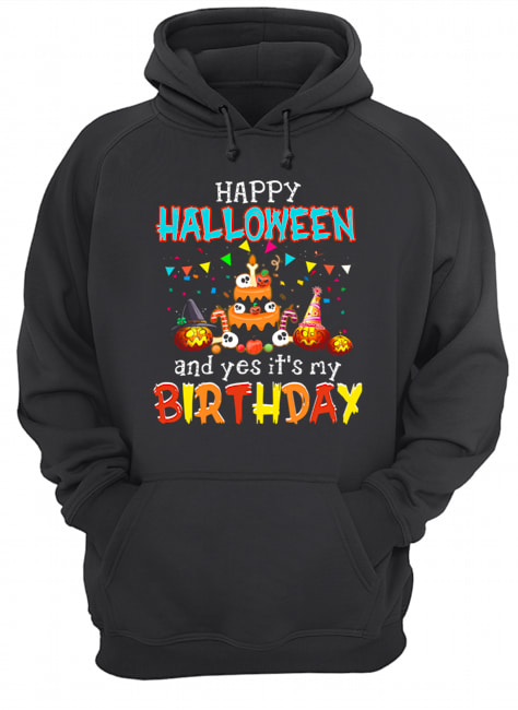Halloween And Yes It's My Birthday Awesome T-Shirt Halloween And Yes It's My Birthday Awesome T-Shirt