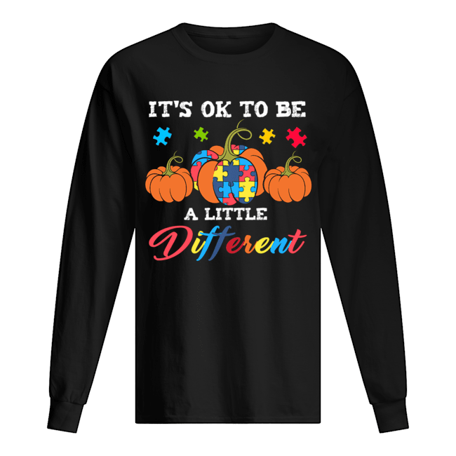 Halloween Autism Pumpkin It's OK to be a little different T-Shirt Halloween Autism Pumpkin It's OK to be a little different T-Shirt