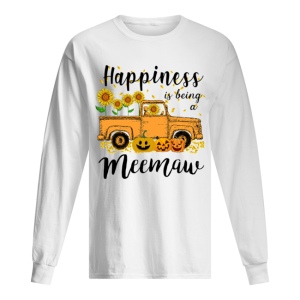 Halloween Car Pumpkin Happiness Is Being A Meemaw T-Shirt