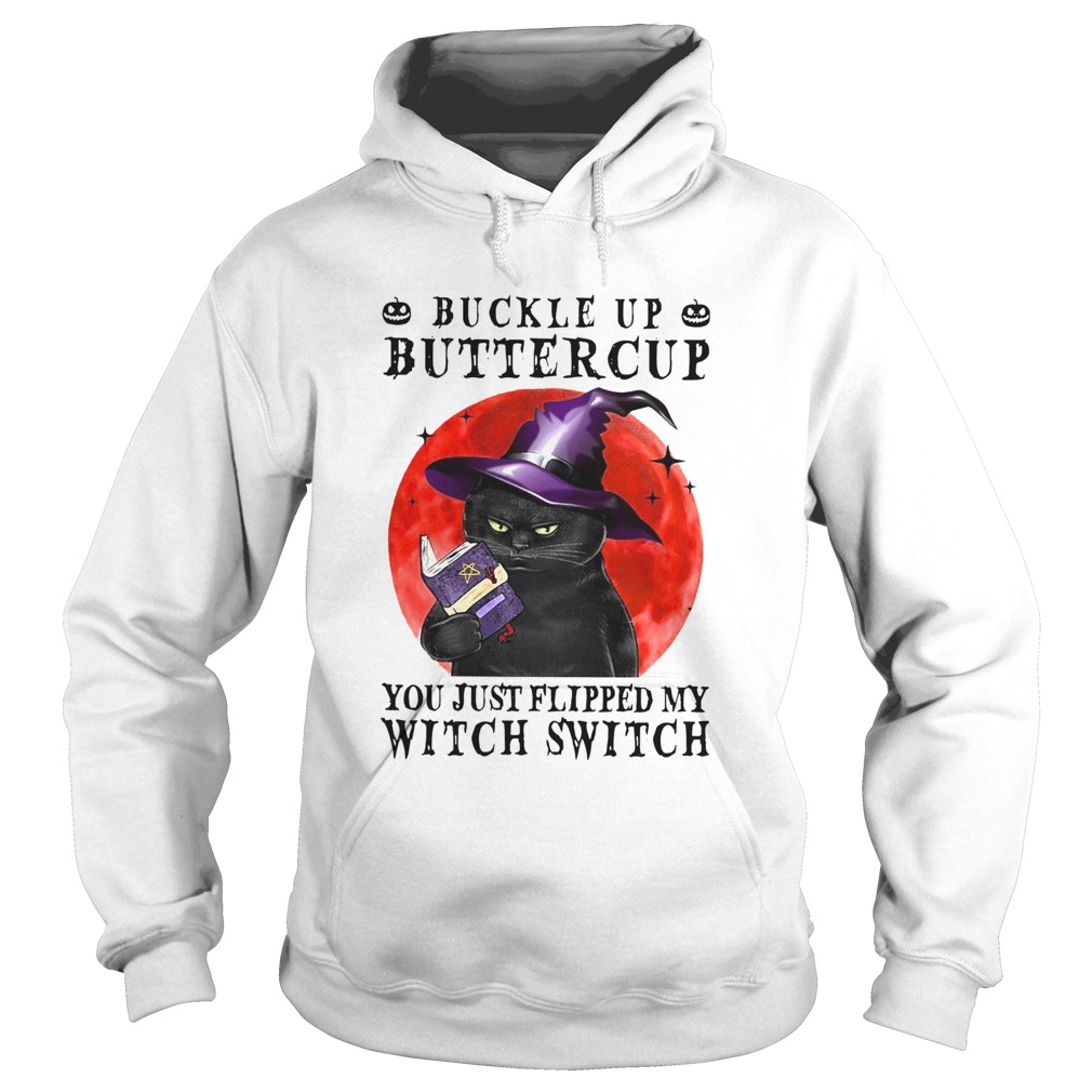 Halloween Cat Buckle Up Buttercup You Just Flipped My Witch Switch shirt Halloween Cat Buckle Up Buttercup You Just Flipped My Witch Switch shirt