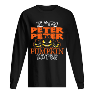 Halloween Costume I’m Peter Peter Pumpkin Eater shirt