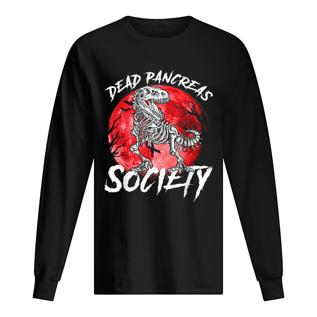 Halloween Dinosaur Diabetes Awareness Dead Pancreas Society shirt Halloween Dinosaur Diabetes Awareness Dead Pancreas Society shirt