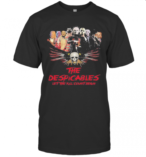 Halloween Horror Characters The Despicables Let The Kill Count Begin Skull T-Shirt Halloween Horror Characters The Despicables Let The Kill Count Begin Skull T-Shirt