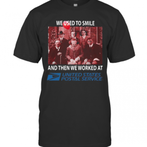 Halloween Horror Characters We Used To Smile And Then We Worked At United States Postal Service T-Shirt