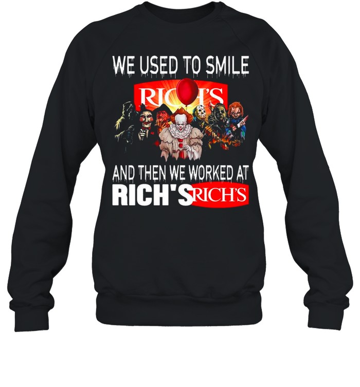Halloween Horror Movie Characters We Used To Smile And Then We Worked At Rich’s Logo shirt Halloween Horror Movie Characters We Used To Smile And Then We Worked At Rich’s Logo shirt