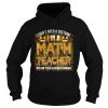 Halloween I Dont Need A Costume Im A Math Teacher TShirt
