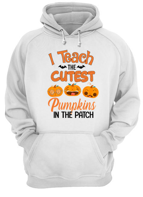 Halloween I Teach The Cutest Pumpkins In The Patch T-Shirt Halloween I Teach The Cutest Pumpkins In The Patch T-Shirt