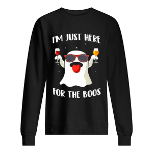 Halloween I’m Just Here For The Boos T-Shirt