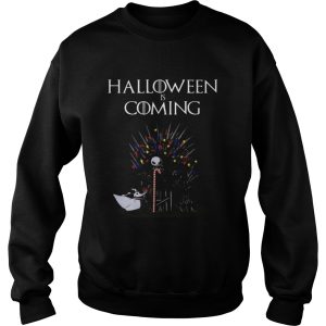Halloween Is Coming Jack Skellington Game Of Thrones Shirt 3