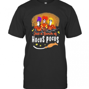 Halloween It’S Just A Bunch Of Hocus Pocus T-Shirt