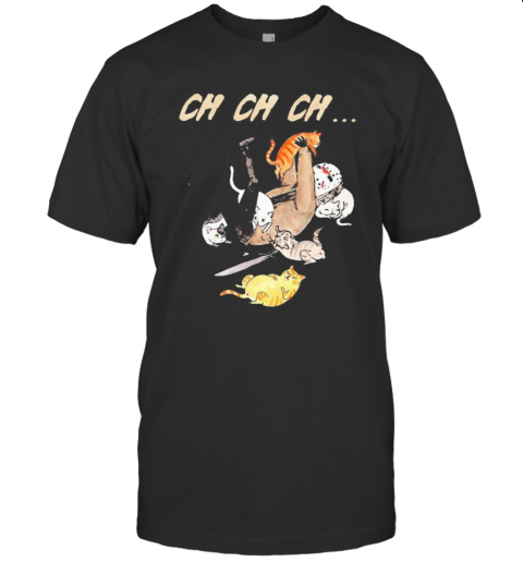 Halloween Jason Voorhees With Cats Ch Ch Ch T-Shirt Halloween Jason Voorhees With Cats Ch Ch Ch T-Shirt