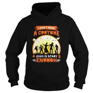 Halloween Nurse I dont need a costume 2020 is scary enough sunset shirt