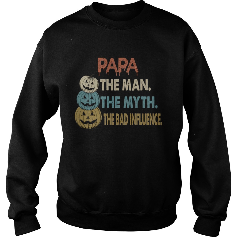Halloween Papa The Man The Myth The Influence TShirt Halloween Papa The Man The Myth The Influence TShirt