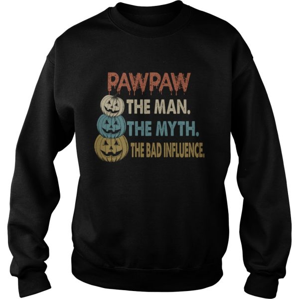 Halloween PawPaw The Man The Myth The Influence TShirt