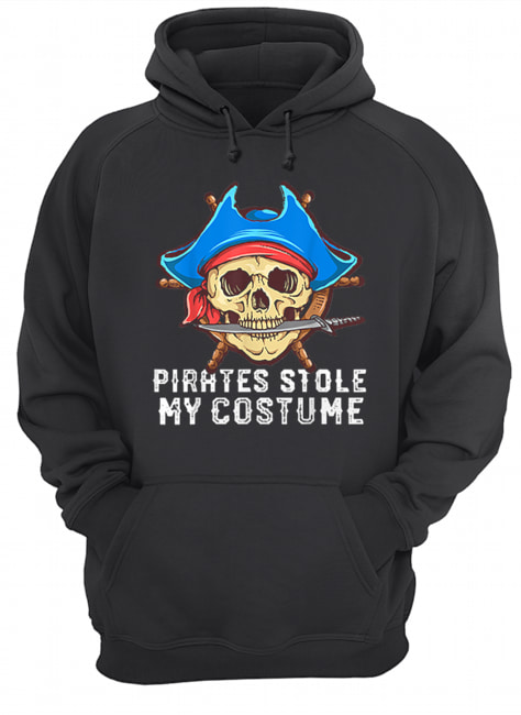 Halloween Pirates Stole My Costume Easy Outfit Adults shirt Halloween Pirates Stole My Costume Easy Outfit Adults shirt