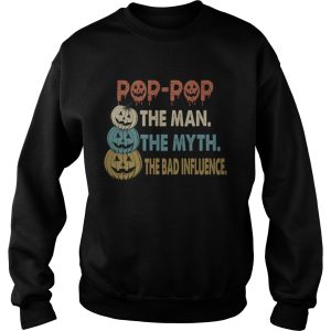 Halloween PopPop The Man The Myth The Influence TShirt 3