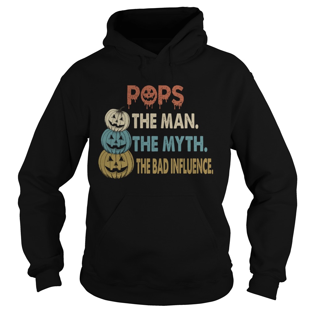 Halloween Pops The Man The Myth The Influence TShirt Halloween Pops The Man The Myth The Influence TShirt