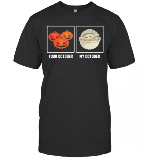 Halloween Pumpkins Tour October Baby Yoda My October T-Shirt Halloween Pumpkins Tour October Baby Yoda My October T-Shirt