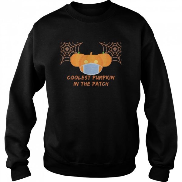 Halloween Quarantine Coolest Pumpkin In The Patch shirt