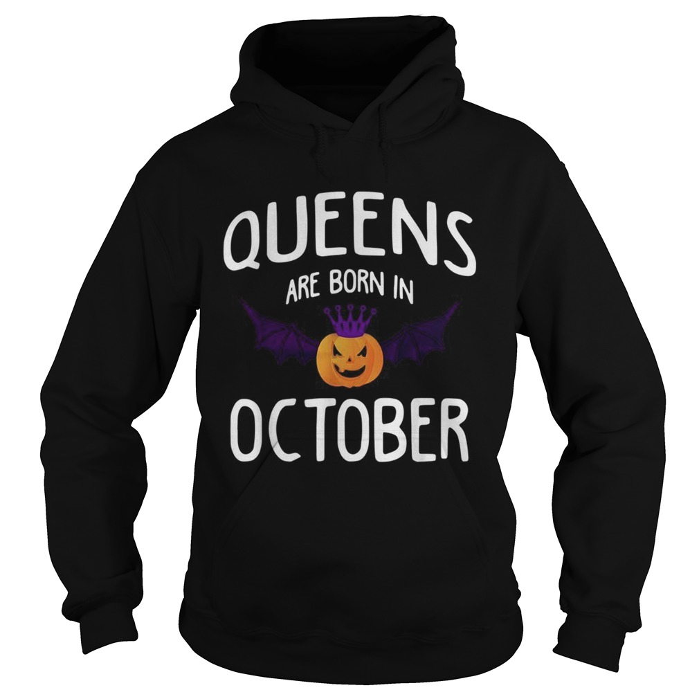 Halloween Queens are born in October shirt Halloween Queens are born in October shirt